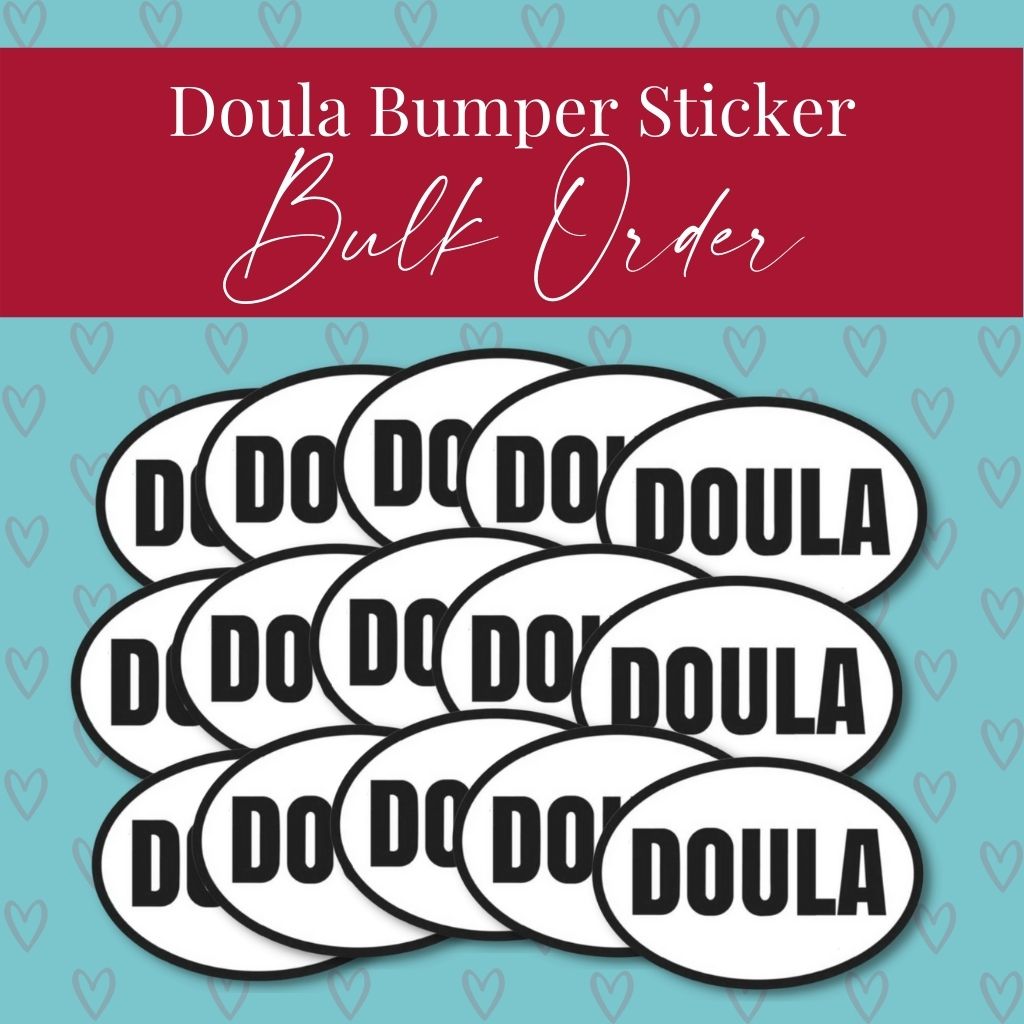 Doula Bumper Sticker - Bulk