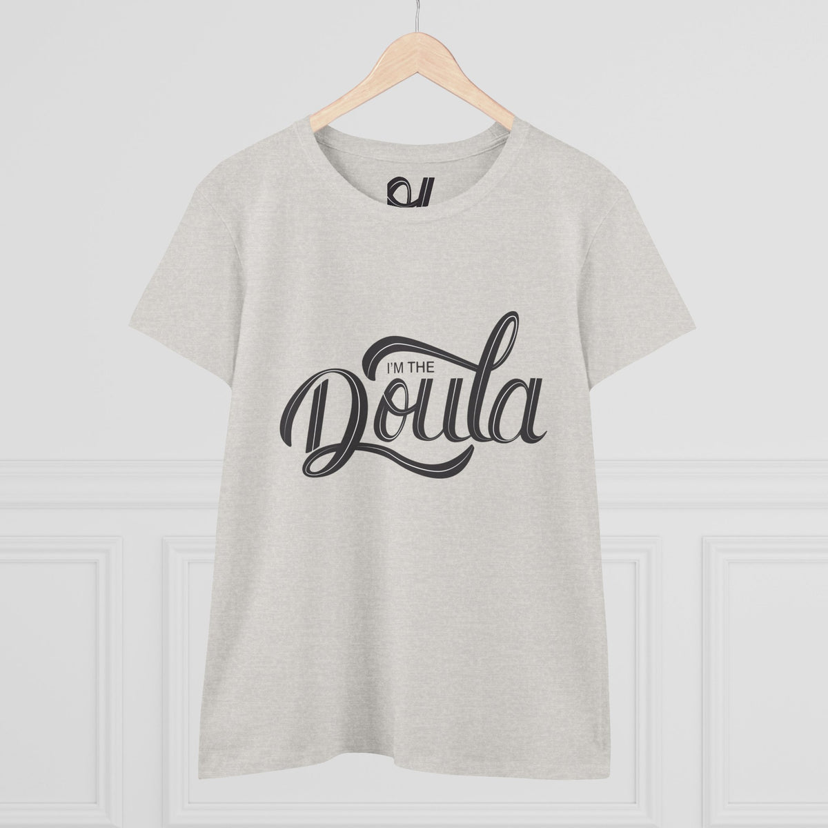 &quot;I&#39;m The Doula&quot; Women&#39;s Tee - Comfort Meets Care for Birth Doulas