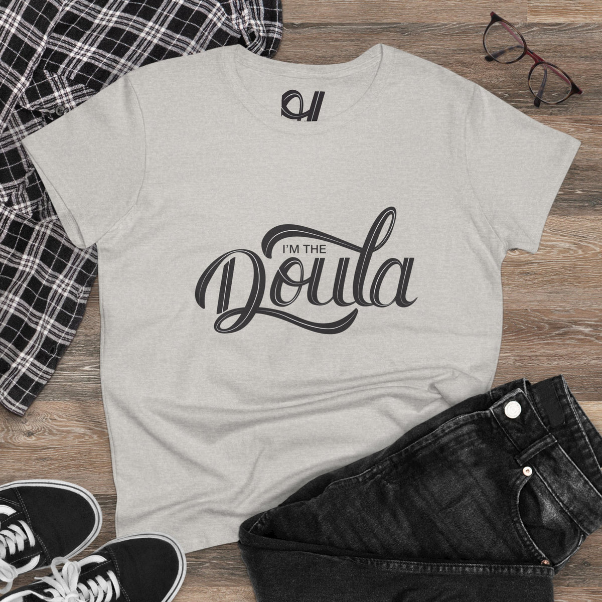 &quot;I&#39;m The Doula&quot; Women&#39;s Tee - Comfort Meets Care for Birth Doulas