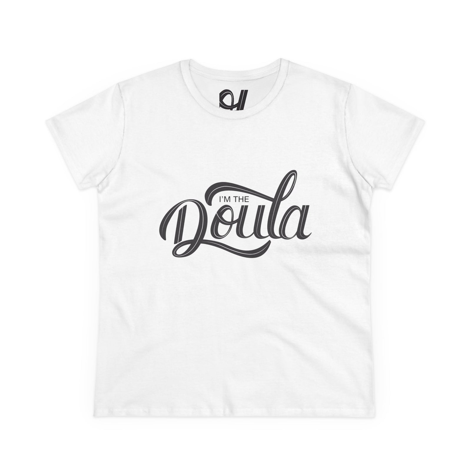 "I'm The Doula" Women's Tee - Comfort Meets Care for Birth Doulas
