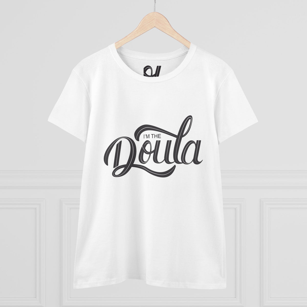 &quot;I&#39;m The Doula&quot; Women&#39;s Tee - Comfort Meets Care for Birth Doulas