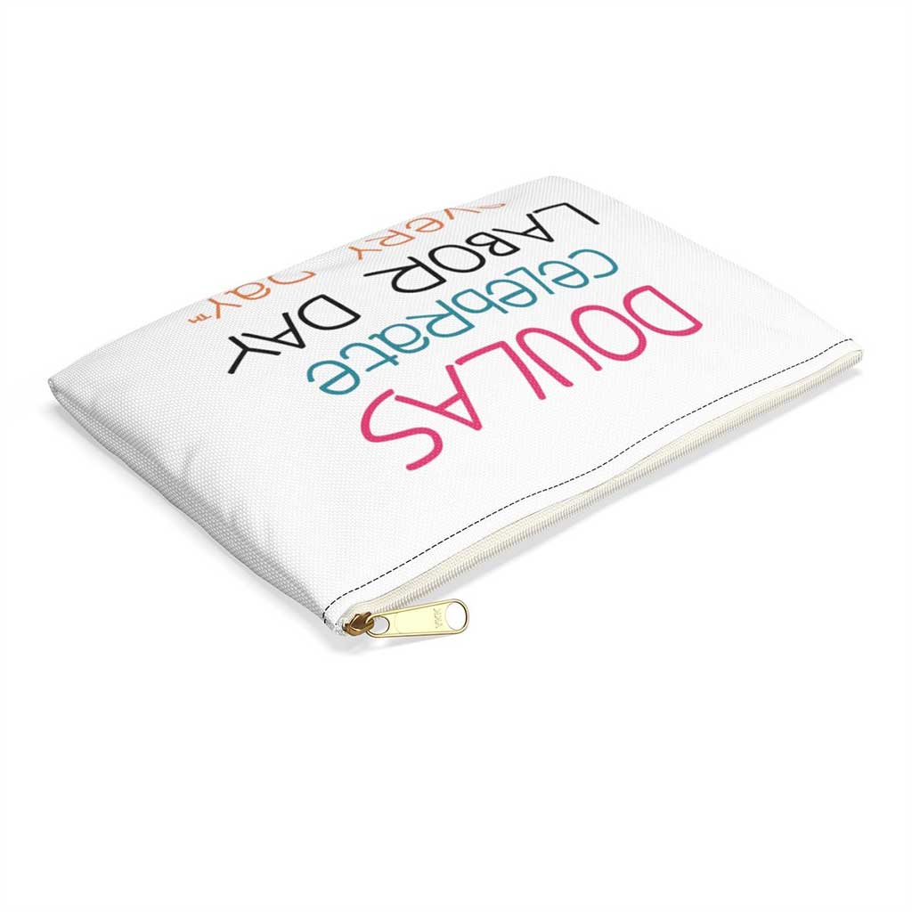 Doulas Celebrate Labor Day Every Day Pouch